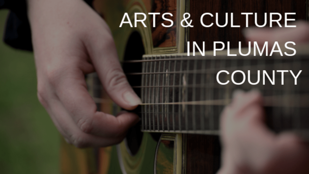 Arts & Culture in Plumas County